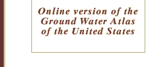 online version of Ground Water Atlas