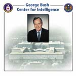 Picture of former Director of Central Intelligence and President George Bush superimposed over an aerial view of the CIA Headquarters compound