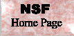 Go to NSF Home Page