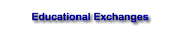 Educational Exchanges