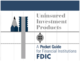 Image of the brochure cover: Uninsured Investment Products A Pocket Guide for Financial Institutions