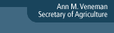 Ann M. Veneman, Secretary of Agriculture