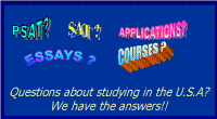 Questions about studying in the U.S.A?   We have the answers!!