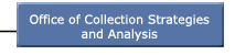 Office of Collection Strategies and Analysis