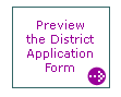 Preview the District Application Form