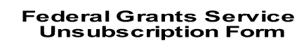 Federal Grants Notification Service Subscription Form
