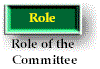 Button: Role of the Committee