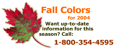 Fall Colors in the South: Want more up-to-date information? Call 1-800-354-4595