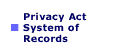 Privacy Act System of Records