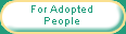 For Adopted Individuals