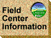 Field Center Overview