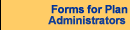Forms for Plan Administration