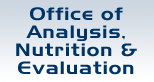 Office of Analysis, Nutrition & Evaluation Home Page
