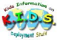 Kids Information on Deployment Stuff