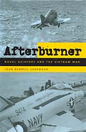 Cover of Afterburner:Naval Aviators and the Vietnam War
