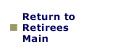Return to retirees main