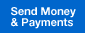 Send Money and Payments. Send money and pay your bills online.