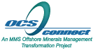 OCS Connect--An MMS Offshore Minerals Management Transformation Project