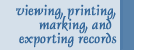 Internal link for Viewing, Printing, Marking and Exporting Records section