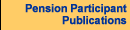 Pension Participant Publications
