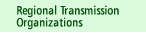 Regional Transmission Organizations