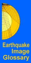 Earthquake Image Glossary