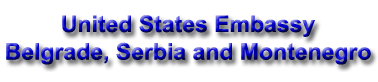 United States Embassy Belgrade, Serbia and Montenegro