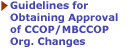 Guidelines for Obtaining Approval of CCOP/MBCCOP Organizational Changes