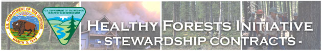 BLM Healthy Forests Initiative - Stewardship Contracts
