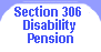 Click to see Section 306 Disabilty Pension Rates