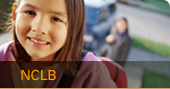 Go to No Child Left Behind main page
