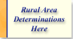 Rural Area Determinations Here: Link to ERS site that calculates new coordinates for business-loan-eligible rural areas