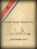 USCGC RUSH 1970-71 Vietnam Tour Reunion