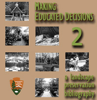 Making Educated Decisions (MEDs): A Landscape Preservation Bibliography