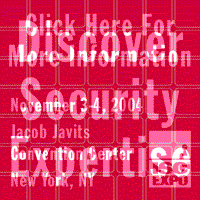 The ISC EXPO, New York, November 3-4, 2004