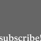 image entitled subscribe!