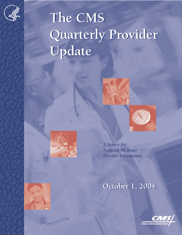 View The October 2004 CMS Quarterly Provider Update Table of Contents