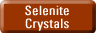 Selenite Crystals