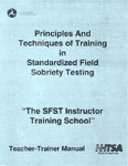 DWI Detection and Standardized Field Sobriety Testing Instructor Manual Audiovisual