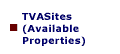TVASites (Available Properties)