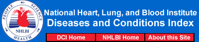 National Heart, Lung, and Blood Institute:  Diseases and Conditions Index  