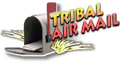 Click Here for Tribal Air Mail