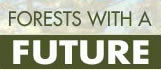 Forests With a Future Logo Click for more information