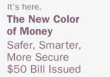 It's Here! The New Color of Money: Safer, Smarter, More Secure