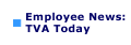 Employee News: TVA Today