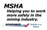 MSHA-Helping You to Work More Safely
