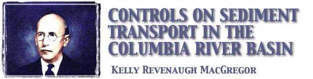 Controls on Sediment Transport in the Columbia River Basin: Kelly Revenaugh MacGregor