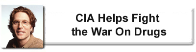 CIA Helps Fight the War On Drugs