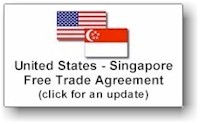 United States - Singapore Free Trade Agreement (click for an update)