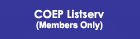 COEP Listserv - Members Only